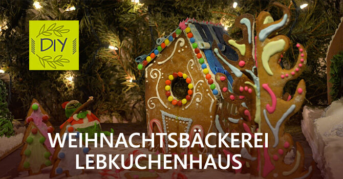 In der Weihnachtsbäckerei: DIY Lebkuchenhaus